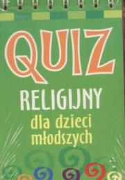 Quiz religijny dla dzieci młodszych. Autor: Anna Wełniak. Dadada.pl Okładka książki Quiz religijny dla dzieci młodszych