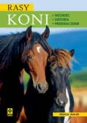 Okładka książki Rasy koni. Wzorzec, historia, przeznaczenie