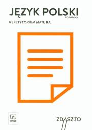 Repetytorium matura 2015. Język polski ZP WSiP. Autor:   Praca zbiorowa. Dadada.pl Okładka książki Repetytorium matura 2015. Język polski ZP WSiP