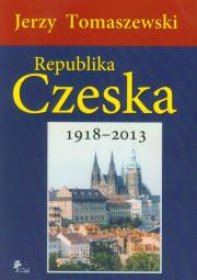 Republika Czeska 1918-2013. Autor: Jerzy Tomaszewski. Dadada.pl Okładka książki Republika Czeska 1918-2013