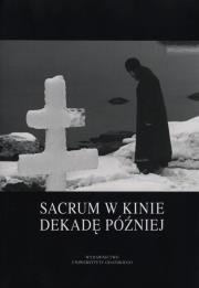 Opakowanie Sacrum w kinie dekadę później