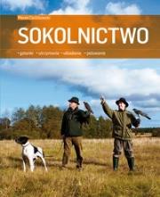 Sokolnictwo. Autor: Cieślikowski Marek. Dadada.pl Okładka książki Sokolnictwo