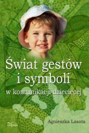 Okładka książki Świat gestów i symboli w komunikacji dziecięcej