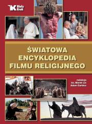 Światowa encyklopedia filmu religijnego Biały Kruk. Autor: Adam Bujak Arturo Mari, Janusz L. Dobesz. Dadada.pl Okładka książki Światowa encyklopedia filmu religijnego Biały Kruk