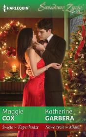 Święta w Kopenhadze Nowe życie w Miami. Autor: Cox Maggie, Garbera Katherine. Dadada.pl Okładka książki Święta w Kopenhadze Nowe życie w Miami