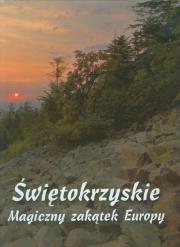 Świętokrzyskie Magiczny zakątek Europy. Wydawca: Światowid. Dadada.pl Opakowanie Świętokrzyskie Magiczny zakątek Europy
