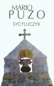 Sycylijczyk. Autor: Puzo Mario. Dadada.pl Okładka książki Sycylijczyk