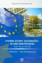 Okładka książki System oceny zgodności w Unii Europejskiej
