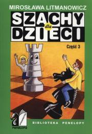Okładka książki Szachy dla dzieci. Część 3