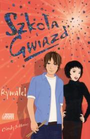 Szkoła gwiazd. Rywale!. Autor: Cindy Jefferies. Dadada.pl Okładka książki Szkoła gwiazd. Rywale!