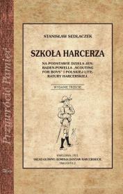 Szkoły Harcerza. Autor: Sedlaczek Stanisław. Dadada.pl Okładka książki Szkoły Harcerza