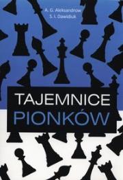 Tajemnice pionków. Autor: Aleksandrow A.G., Dawidiuk S.I.. Dadada.pl Okładka książki Tajemnice pionków