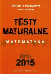 Testy Maturalne. Matematyka 2015 ZR w.2014. Autor: Masłowska Dorota, Masłowski Tomasz, Nodzyński Piotr. Dadada.pl Okładka książki Testy Maturalne. Matematyka 2015 ZR w.2014