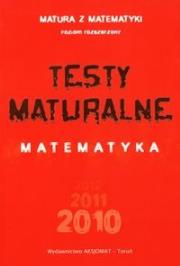 Okładka książki Testy maturalne matematyka Z.R. 2011