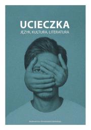 Opakowanie Ucieczka Język kultura literatura