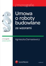 Umowa o roboty budowlane ze wzorami. Autor: Damasiewicz Agnieszka. Dadada.pl Okładka książki Umowa o roboty budowlane ze wzorami