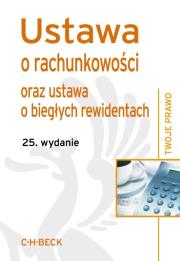 Ustawa o rachunkowości oraz ustawa o biegłych rewidentach. Wydawca: C.H. Beck. Dadada.pl Opakowanie Ustawa o rachunkowości oraz ustawa o biegłych rewidentach
