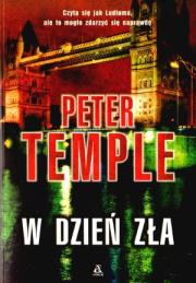 W dzień zła. Autor: Temple Peter. Dadada.pl Okładka książki W dzień zła