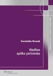 Wadliwa spółka partnerska. Autor: Dorre-Nowak Dominika. Dadada.pl Okładka książki Wadliwa spółka partnerska
