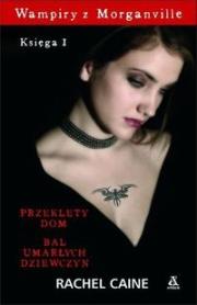 Okładka książki Wampiry z Morganville Księga 1