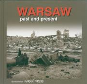 Warsaw past and present Warszawa wczoraj i dziś  wersja angielska. Autor: Kotańska Anna, Topolska Anna. Dadada.pl Okładka książki Warsaw past and present Warszawa wczoraj i dziś  wersja angielska