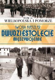 Wielkopolska i Pomorze. Autor: Iwona Kienzler. Dadada.pl Okładka książki Wielkopolska i Pomorze