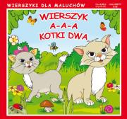 Wierszyk A-a-a kotki dwa. Wydawca: Literat. Dadada.pl Opakowanie Wierszyk A-a-a kotki dwa