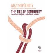 Okładka książki Więzi wspólnoty / The Ties of Community