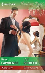 Włoski skarb, Ślubny kontrakt. Autor: Lawrence Kim, Schield Cat. Dadada.pl Okładka książki Włoski skarb, Ślubny kontrakt