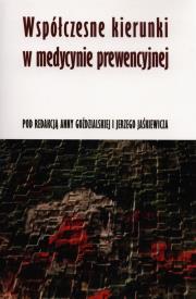Współczesne kierunki w medycynie prewencyjnej. Wydawca: AFM. Dadada.pl Opakowanie Współczesne kierunki w medycynie prewencyjnej