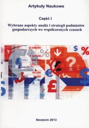 Wybrane aspekty analiz i strategii podmiotów gospodarczych we współczesnych czasach. Wydawca: IVG. Dadada.pl Opakowanie Wybrane aspekty analiz i strategii podmiotów gospodarczych we współczesnych czasach