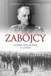 Zabójcy.Widma Wychodzą z Cienia - T.A. Kisielewski. Autor: Tadeusz Antoni Kisielewski. Dadada.pl Okładka książki Zabójcy.Widma Wychodzą z Cienia - T.A. Kisielewski