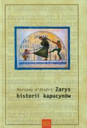 Zarys historii kapucynów Reforma kapucyńska tom 2. Autor: Alatri Mariano. Dadada.pl Okładka książki Zarys historii kapucynów Reforma kapucyńska tom 2