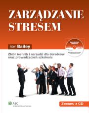 Zarządzanie stresem. Autor: Bailey Roy. Dadada.pl Okładka książki Zarządzanie stresem