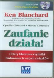 Zaufanie działa! - Audiobook. Autor: Blanchard Ken Olmstead Cynthia. Dadada.pl Okładka książki Zaufanie działa! - Audiobook