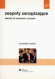 Zespoły zarządzające. Autor: Belbin Meredith. Dadada.pl Okładka książki Zespoły zarządzające