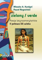 Zielony / verde. Autor: Mieszko A. Kardyni, Paweł Rogoziński. Dadada.pl Okładka książki Zielony / verde