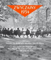Zwyczajny 1934. Autor: Żelichowski Ryszard, Materski Wojciech. Dadada.pl Okładka książki Zwyczajny 1934
