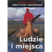 1000 Pytań i odpowiedzi: Ludzie i miejsca. Autor: praca zbiorowa. Dadada.pl Okładka książki 1000 Pytań i odpowiedzi: Ludzie i miejsca