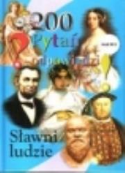 Okładka książki 200 pytań i odpowiedzi. Sławni ludzie