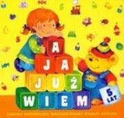 Okładka książki A ja już wiem - 5 lat