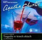 Agatha Christie - Tragedia w trzech akt. Audiobook. Autor: Agatha Christie. Dadada.pl Okładka książki Agatha Christie - Tragedia w trzech akt. Audiobook