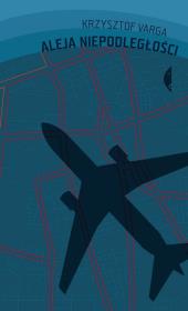 Aleja Niepodległości broszura. Autor: Varga Krzysztof. Dadada.pl Okładka książki Aleja Niepodległości broszura