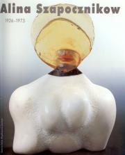 Alina Szapocznikow 1926-1973. Wydawca: Zachęta Narodowa Galeria Sztuki. Dadada.pl Opakowanie Alina Szapocznikow 1926-1973