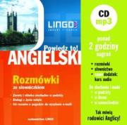 Angielski Rozmówki Powiedz to + CD mp3. Rozmówki ze słowniczkiem. Autor: Szymczak-Deptuła Agnieszka. Dadada.pl Okładka książki Angielski Rozmówki Powiedz to + CD mp3. Rozmówki ze słowniczkiem