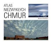 Atlas niezwykłych chmur. Autor: Hamblyn Richard. Dadada.pl Okładka książki Atlas niezwykłych chmur
