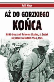 Okładka książki Aż do gorzkiego końca