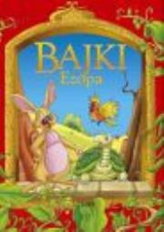 Bajki Ezopa. Autor: Ezop. Dadada.pl Okładka książki Bajki Ezopa