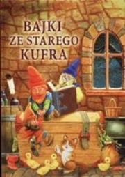 Okładka książki Bajki ze starego kufra