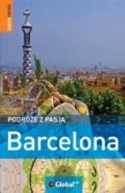 Barcelona. Podróże z pasją. Autor: Brown Jules. Dadada.pl Okładka książki Barcelona. Podróże z pasją